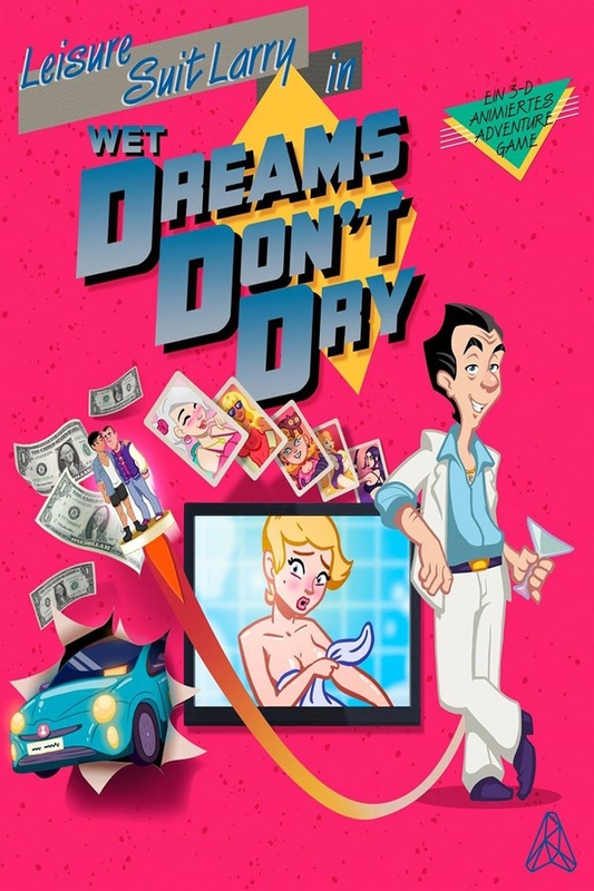 Leisure Suit Larry - Wet Dreams Don't Dry