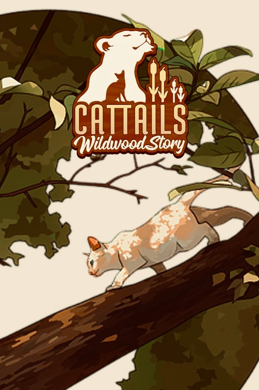 Cattails: Wildwood Story