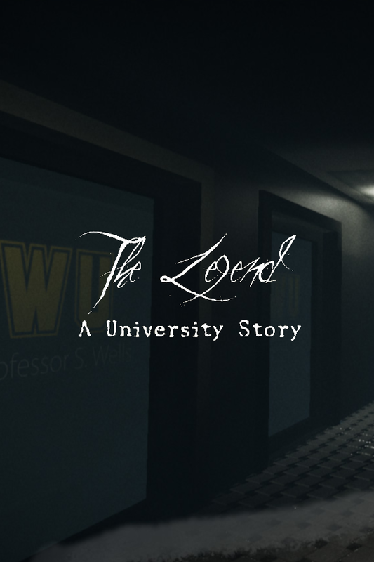 The Legend: A University Story