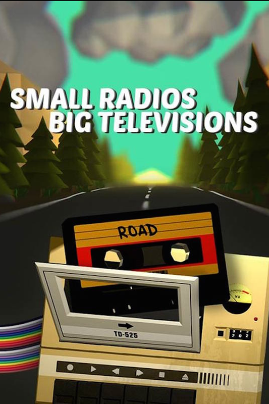 Small Radios, Big Televisions