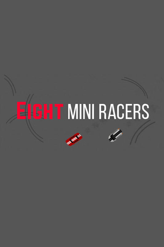 Eight Mini Racers