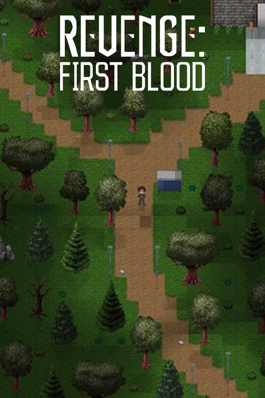 REVENGE: First Blood