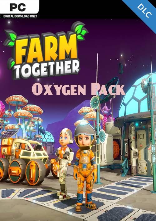 Farm Together - Oxygen Pack (DLC)