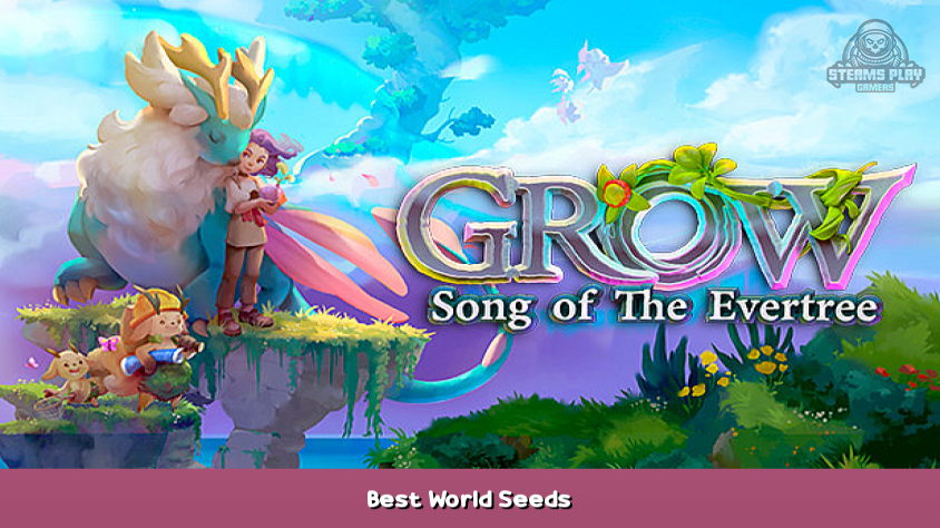 Grow: Song of the Evertree