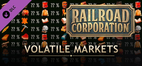 Railroad Corporation - Volatile Markets (DLC)