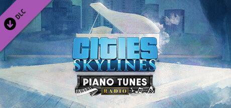 Cities: Skylines - Piano Tunes Radio (DLC)