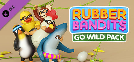 Rubber Bandits: Go Wild Pack (DLC)
