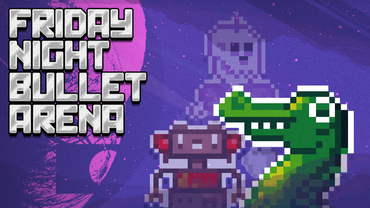 Friday Night Bullet Arena