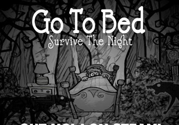Go To Bed: Survive The Night