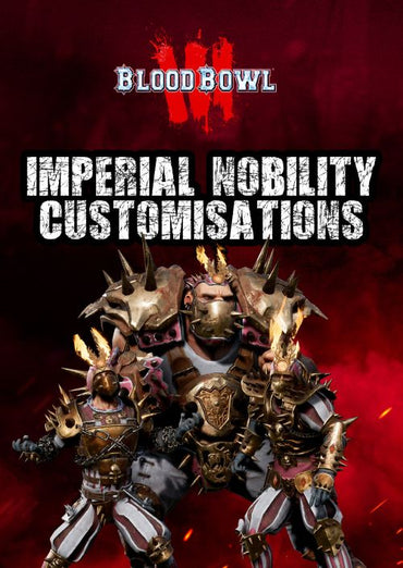 Blood Bowl 3 - Imperial Nobility Customizations (DLC)