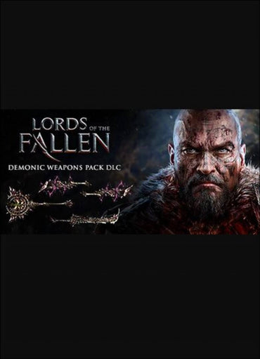 Lords of the Fallen - Demonic Weapon Pack