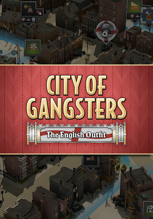 City of Gangsters: The English Outfit (DLC)