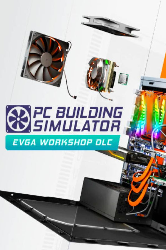 PC Building Simulator - EVGA Workshop (DLC)