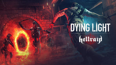 Dying Light: Hellraid