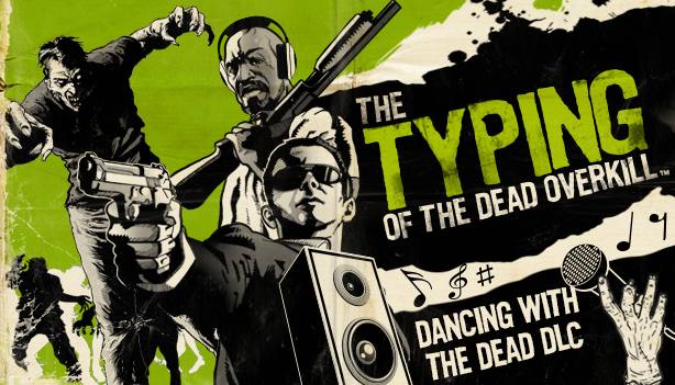 The Typing of the Dead: Overkill - Dancing with the Dead (DLC)