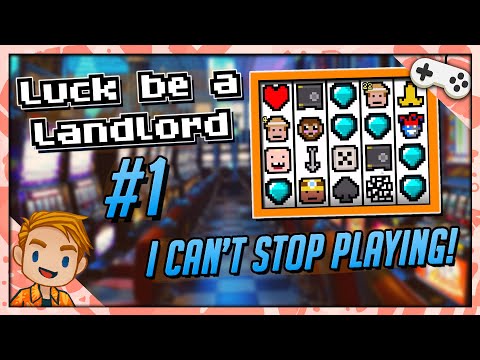 Luck be a Landlord