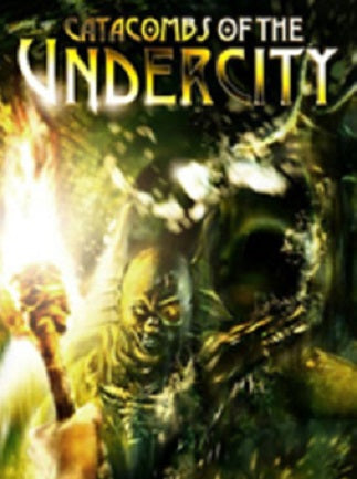 Catacombs of the Undercity