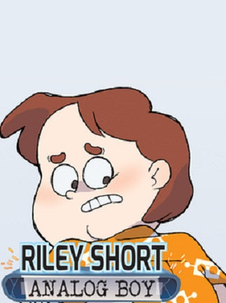 Riley Short: Analog Boy - Episode 1