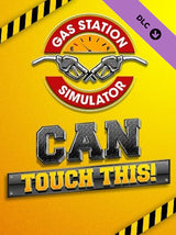 Gas Station Simulator - Can Touch This (DLC)