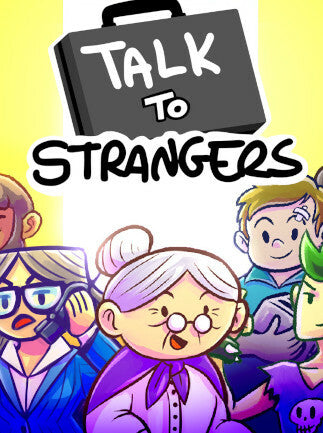 Talk to Strangers (Steam)