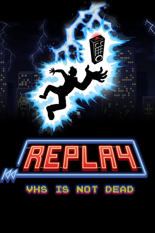 Replay - VHS is not dead