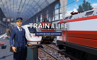 Train Life (Supporter Edition)