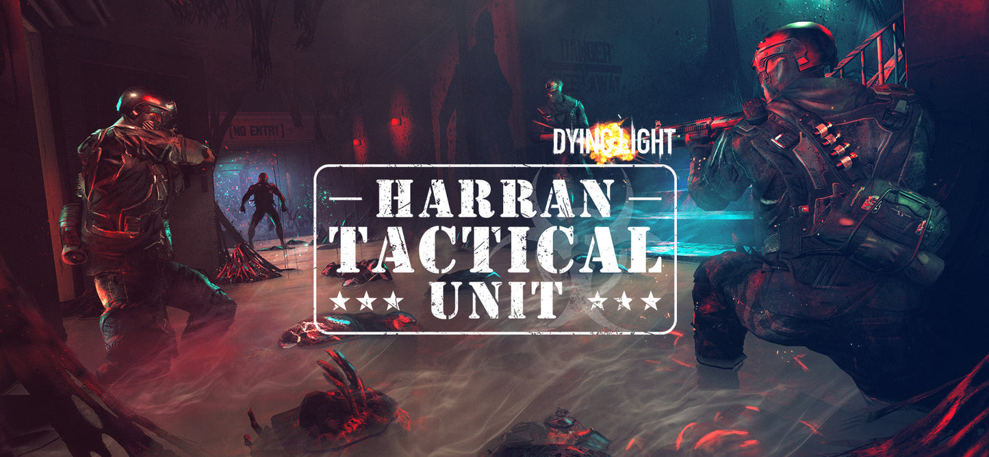 Dying Light - Harran Tactical Unit Bundle