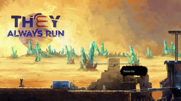 They Always Run