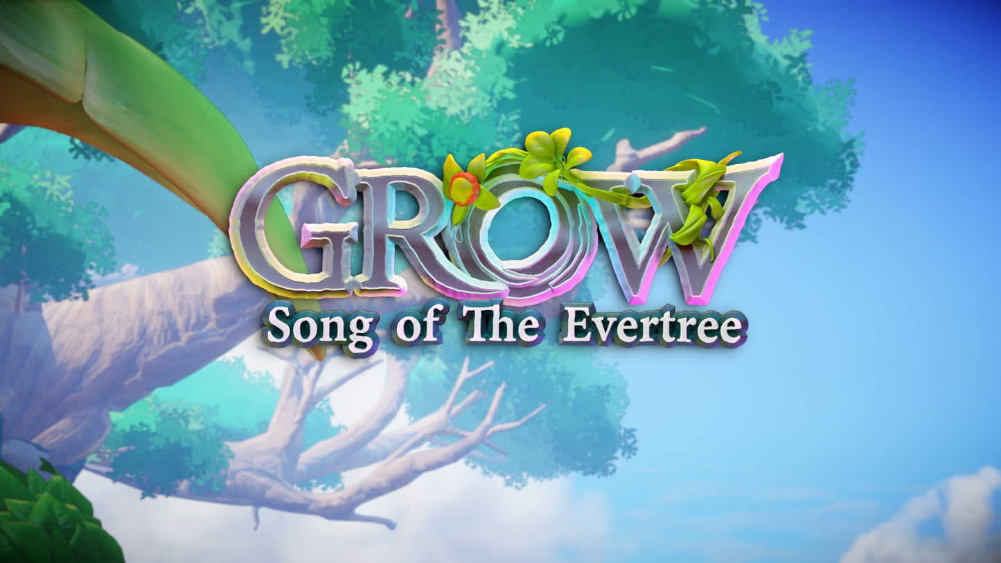 Grow: Song of the Evertree
