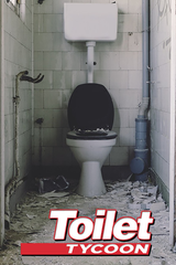 Toilet Tycoon