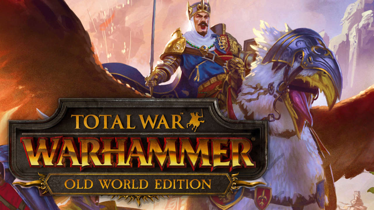 Total War: Warhammer (Old World Edition)