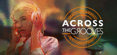 Across the Grooves (Steam)