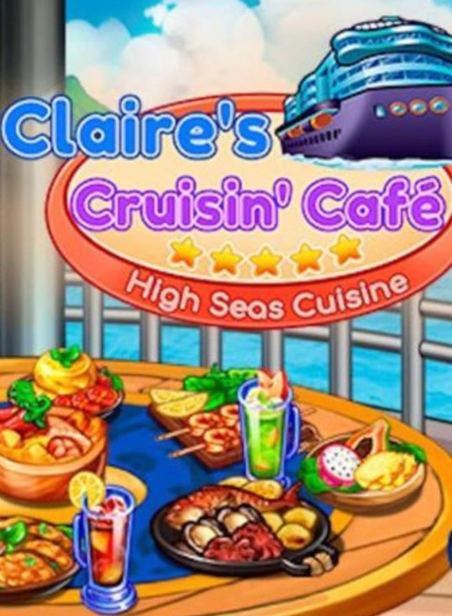 Claire's Cruisin' Cafe: High Seas Cuisine (Steam)