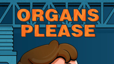 Organs Please