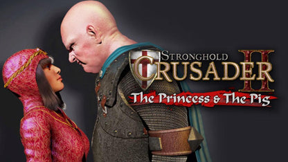 Stronghold Crusader 2 - The Princess and The Pig (DLC)