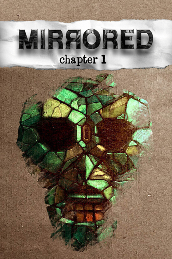 Mirrored - Chapter 1