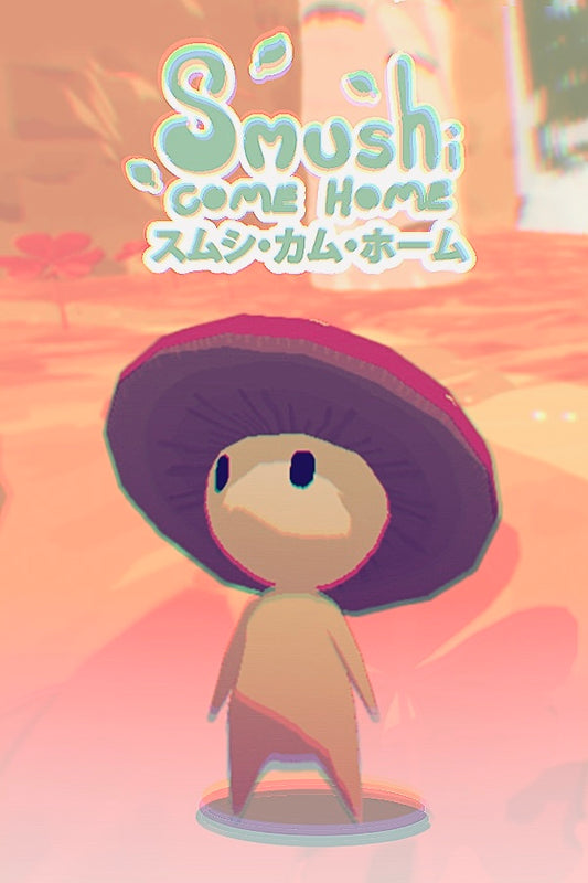 Smushi Come Home
