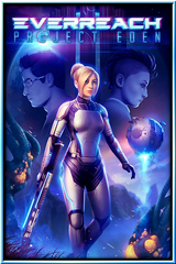 Everreach: Project Eden