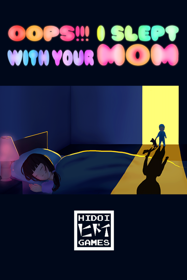 Oops!!! I Slept With Your Mom