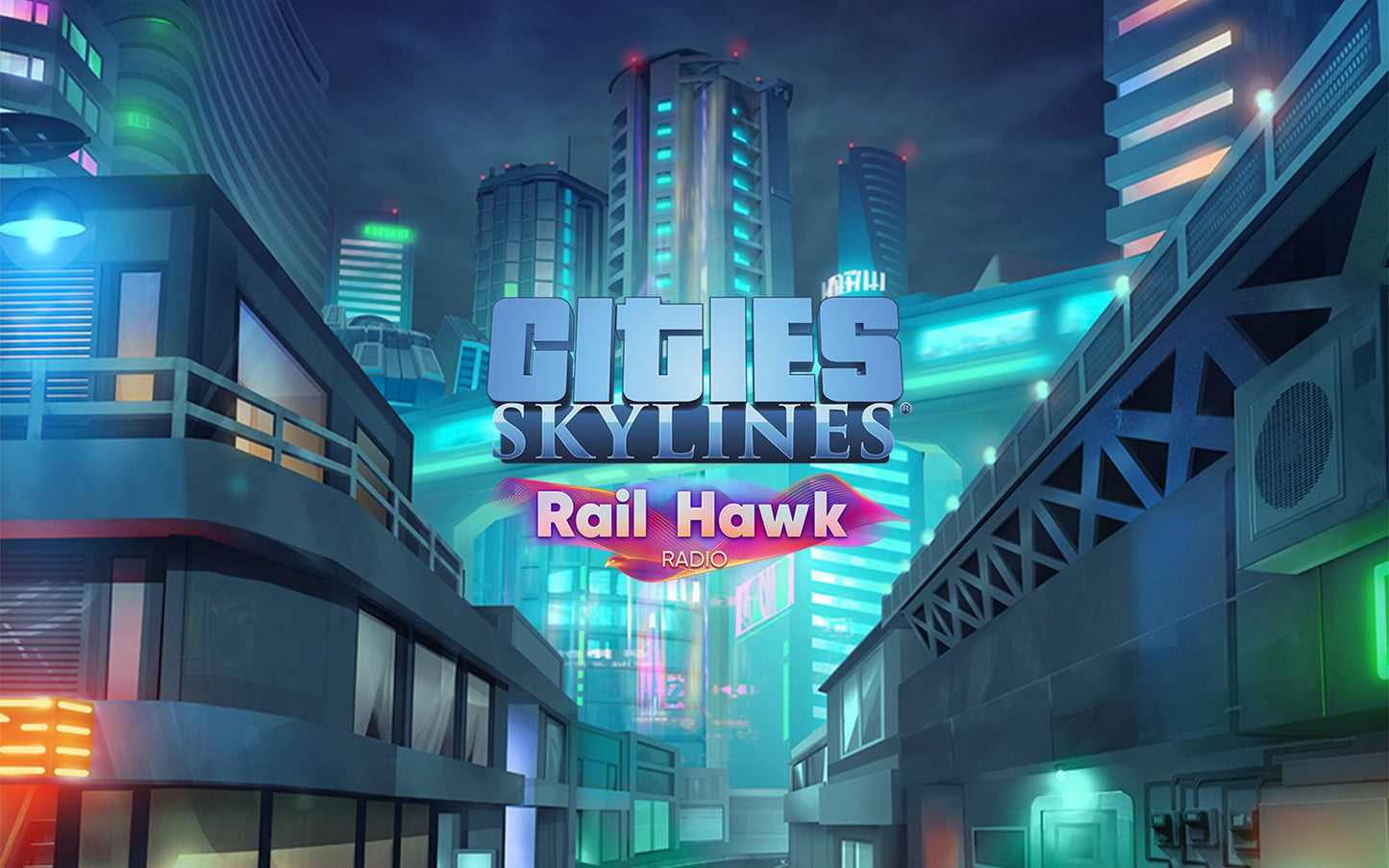 Cities: Skylines - Rail Hawk Radio