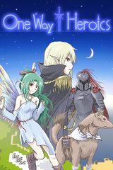 One Way Heroics