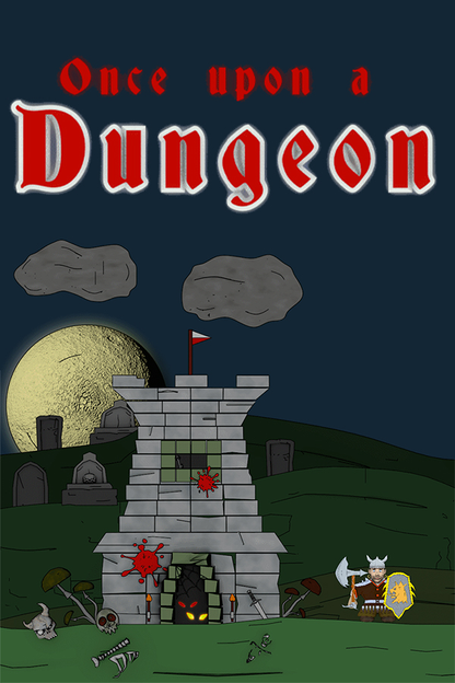 Once upon a Dungeon