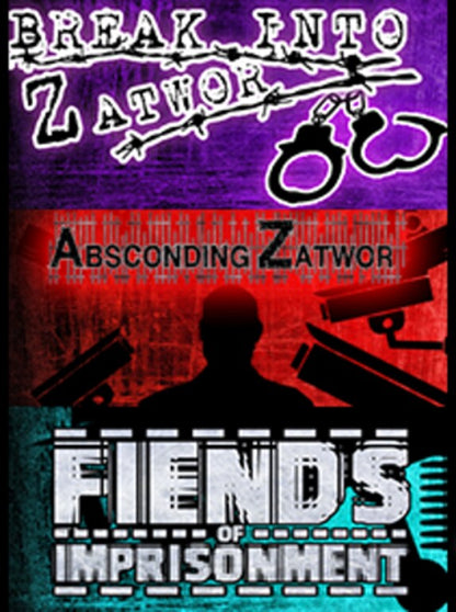 Break Into Zatwor + Absconding Zatwor + Fiends of Imprisonment