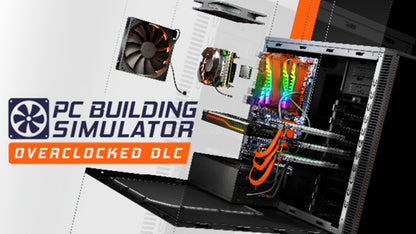 PC Building Simulator - Overclocked Edition Content (DLC)