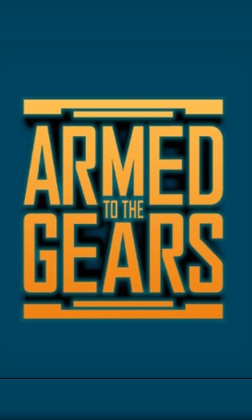 Armed to the Gears Steam Key GLOBAL