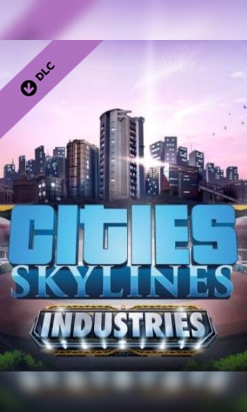 Cities: Skylines - Industries Plus Steam Key GLOBAL