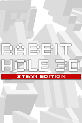 Rabbit Hole 3D (Steam Edition)