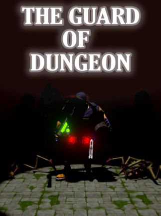 The guard of dungeon