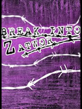 Break Into Zatwor