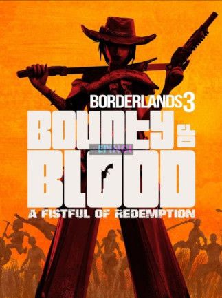 Borderlands 3: Bounty of Blood